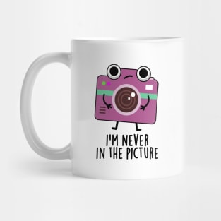 I'm Never In The Picture Cute Camera Pun Mug